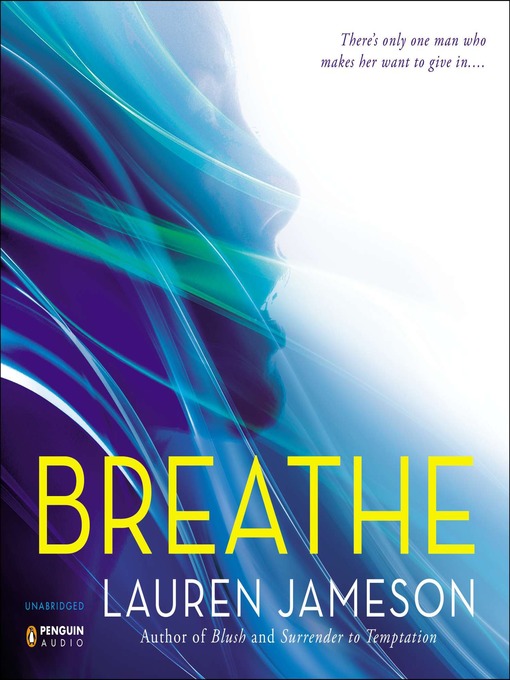 Title details for Breathe by Lauren Jameson - Available